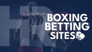 Boxing Betting Sites