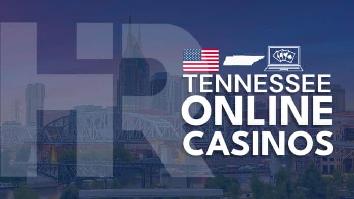 Tennesse Online Casinos