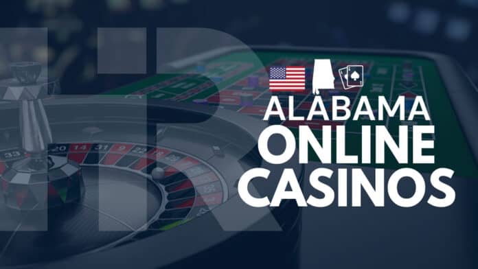 Alabama Online Casinos