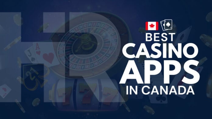 Best Casino Apps in Canada