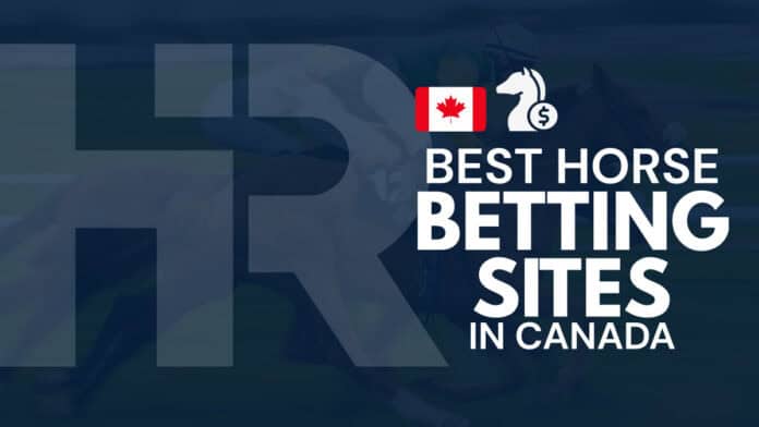 Best Horse Betting Sites in Canada