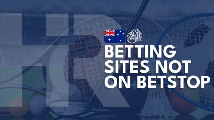 Betting Sites Not on Betstop