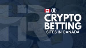 Crypto Betting Sites in Canada